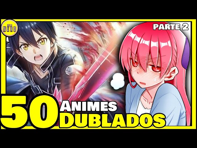 50 ANIMES DUBLADOS 2022 - Top Melhores Animes Dublados para Assistir  #parte2 