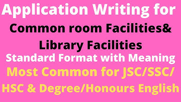 Application Writing for Commonroom or Library room|English hospital24|Application for Commonroom|HSC