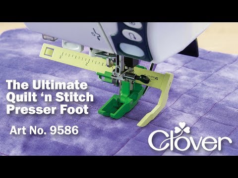 Tool School: Ultimate Quilt 'n Stitch Presser Foot