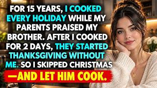 Full I Cooked Every Holiday for 15 Years—Then They Ate Without Me and Expected Me to Save Christmas Update