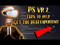 PlayStation VR 2 | Things You NEED TO KNOW tips to get the best experience &amp; stop motion sickness