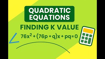 Finding k in Quadratic Equations | Vieta