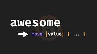 80: Closures are awesome in Rust