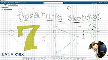 7-Tips Sketcher Part Design - 3DExperience R19x Live