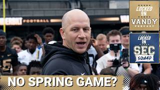 SEC SQUAD - Spring Game CRISIS | Will Vandy CANCEL Future Spring Games?