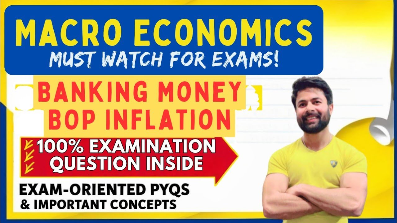 Macro Economics Part 2 🔥 | Banking, Money, BOP, Inflation & Deflation Explained
