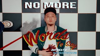 JNYBeatz -《No More Words To Say》(feat. Delta T 蛋撻頭 / 朱琳) MV