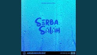 Serba Salah (feat. New Gvme, Zb DTG, District Gvme)