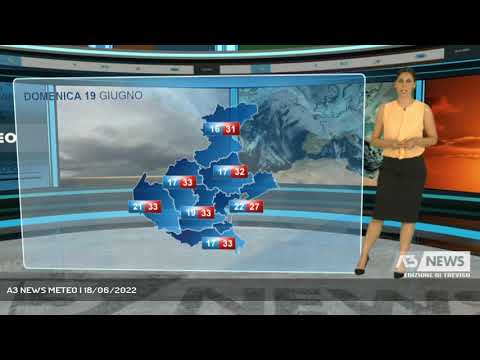 A3 NEWS METEO | 18/06/2022