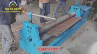 MÁY LỐC TÔN - MÁY CUỘN TRÒN TÔN TẤM - 0868 045 007 - CHẾ TẠO MÁY MIỀN NAM