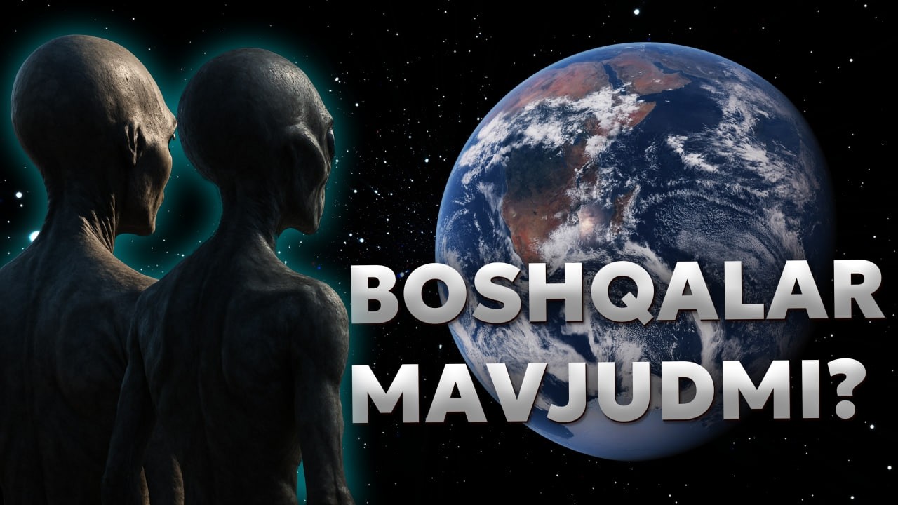 Koinotda yolg'izmizmi? | Xolnazarov