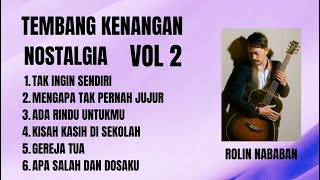 TEMBANG KENANGAN VOL 2 | LAGU NOSTALGIA | ROLIN NABABAN COVER