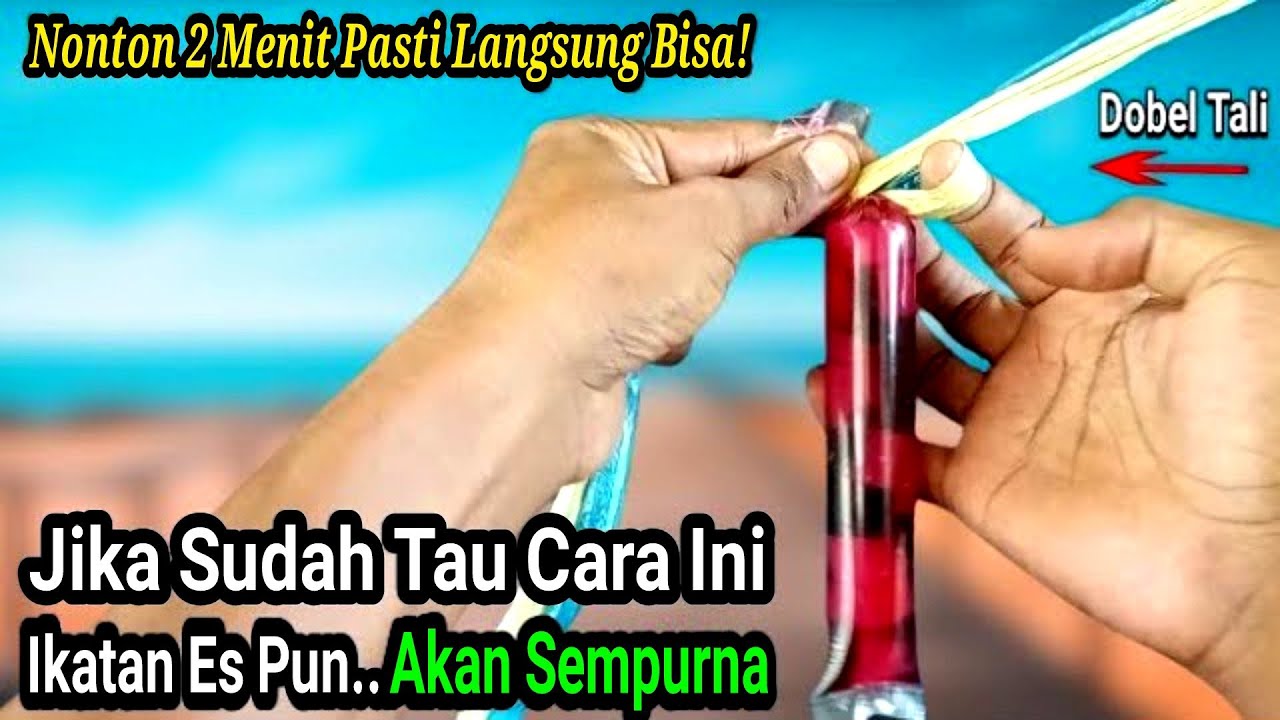Cara Mengikat Es Lilin Mudah Dan Praktis || Tanpa Karet 