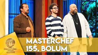 MasterChef Türkiye All Star 155. Bölüm @MasterChefTurkiye