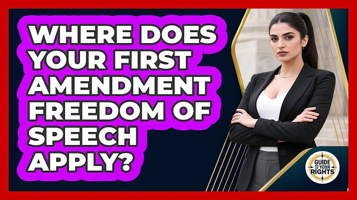 Where Does Your First Amendment Freedom Of Speech Apply? - Guide To Your Rights