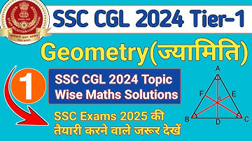 Geometry All Questions SSC CGL 2024 Pre Solution By Nandan Kumar || SSC CGL 2024 Geometry Part-1