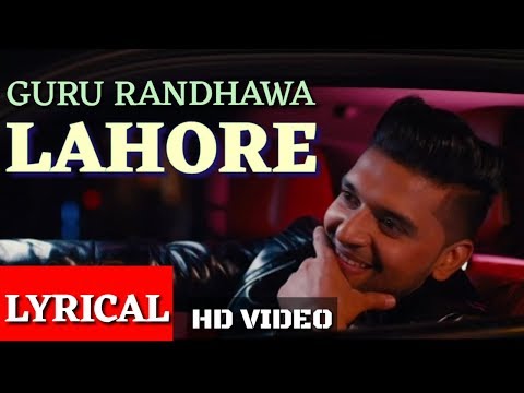 Guru Randhawa: Lahore Video Song(Lyrical) |Bhushan Kumar | Vee | DirectorGifty | Latest Lyrics