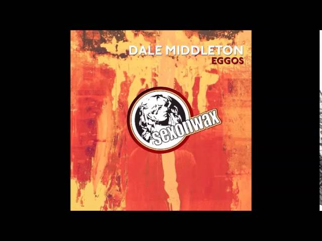 Guarda Dale Middleton - Eggos (Original Mix) Preview su YouTube Guarda Dale Middleton - Eggos (Original Mix) Preview su YouTube