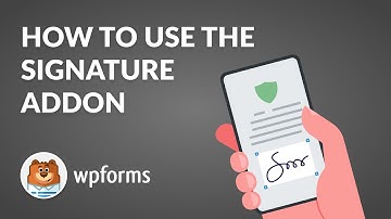 How to Use the Signature Addon by WPForms (Easy Digital Signature Option!)