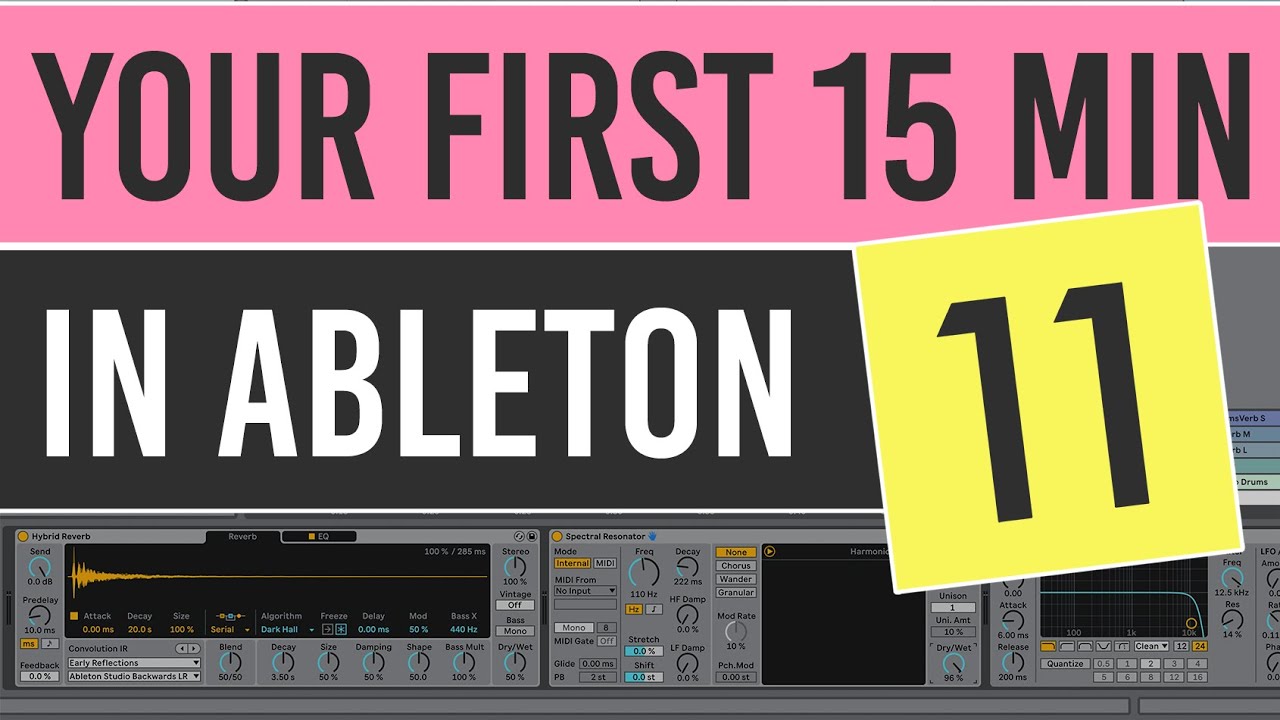 Your First 15 Minutes in Ableton Live 11 for Beginners - YouTube