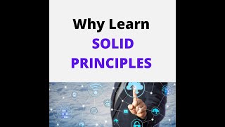Master SOLID Principles of Software Practices and Think Like Software Architect