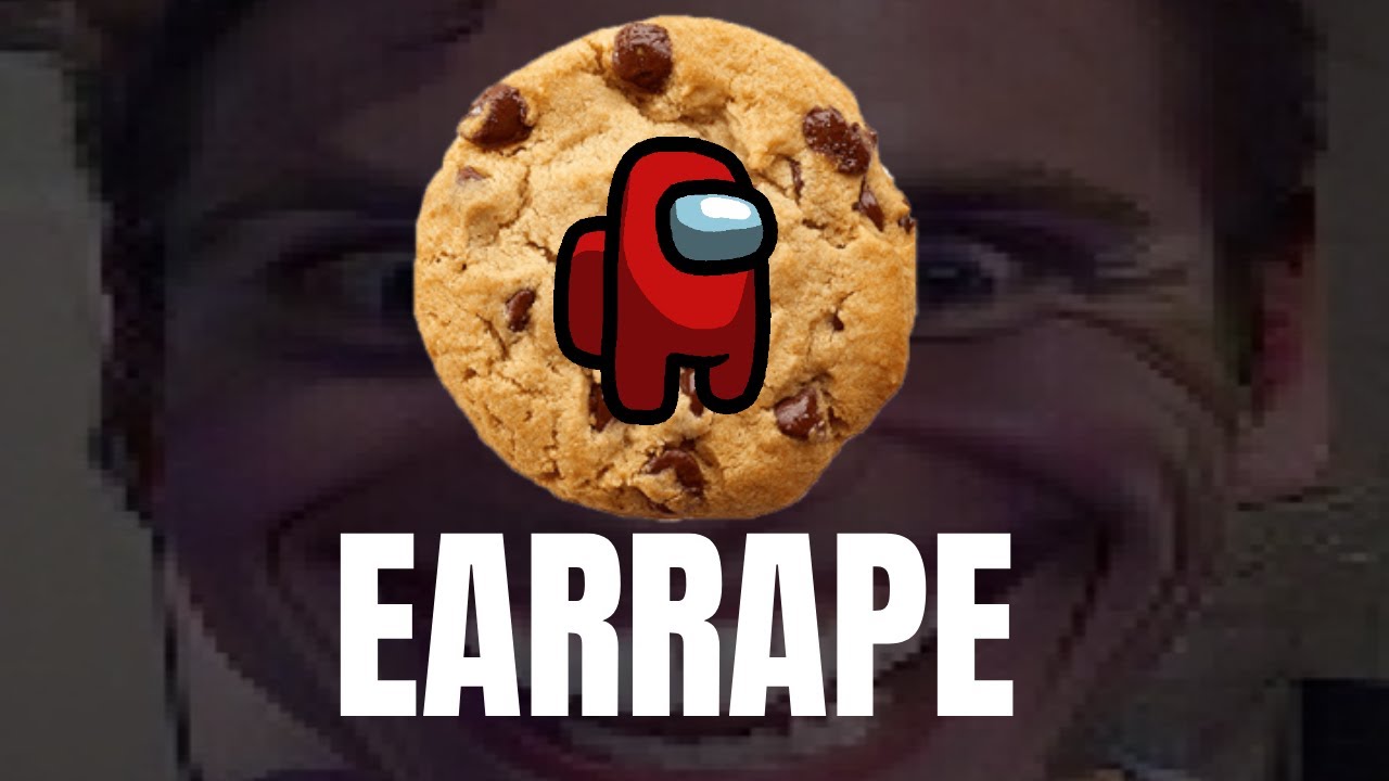 Among Us Chips Ahoy Commercial Earrape YouTube