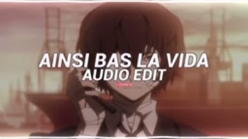 AINSI BAS LA VIDA ( audio edit) ) (1 hour 3 minutes version)