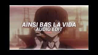 AINSI BAS LA VIDA ( audio edit) ) (1 hour 3 minutes version)