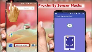 Superb Trick to Capture Screenshot Using Proximity Sensor in Android 2018