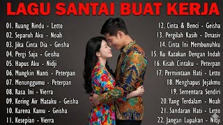 Download Lagu Lagu Santai Buat Kerja – Playlist Paling Enak Didengar, Auto Fokus \u0026 Tenang! MP3