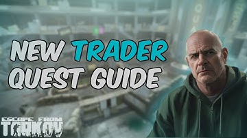 How to Unlock The NEW Tarkov Trader - Escape From Tarkov Guide