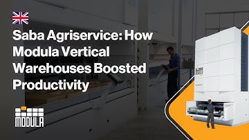 Saba Agriservice: How Modula Vertical Warehouses Boosted Productivity | EN