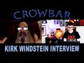 Kirk of CROWBAR Interview: Crushing Negativity & Getting Back to the Music