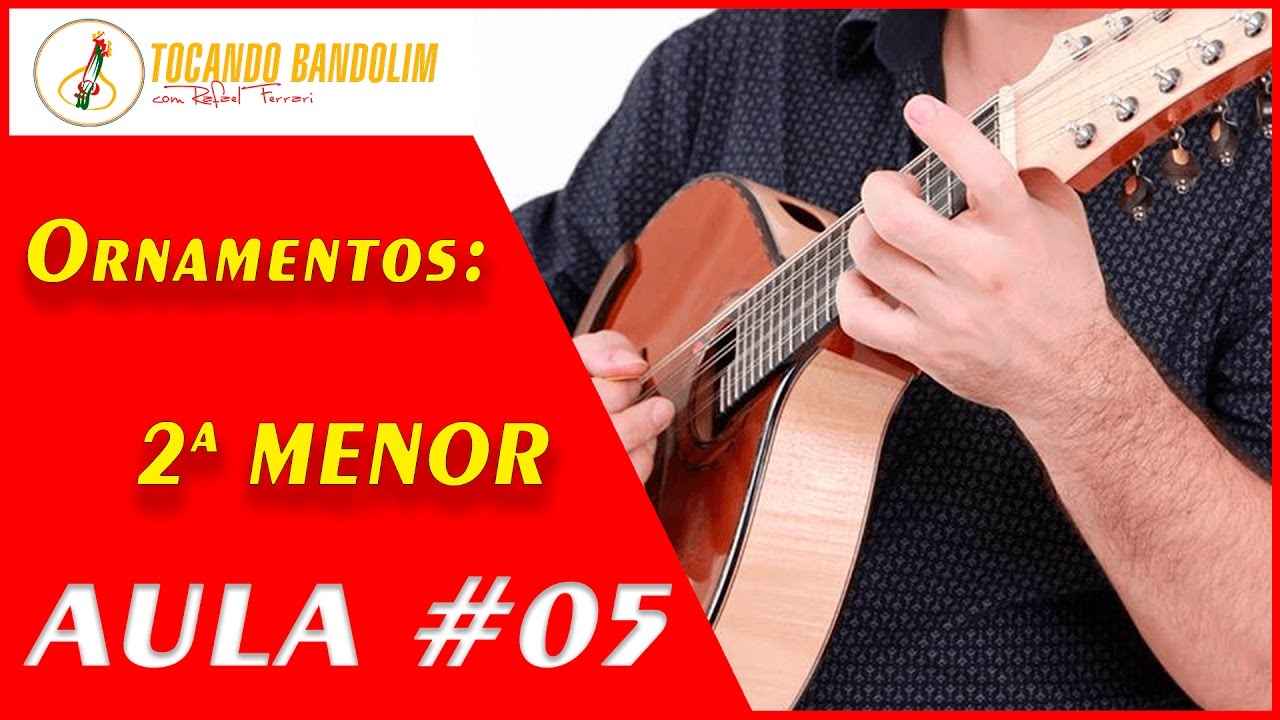 💜AULA DE BANDOLIM - Ornamentos: 2º menor [TOCANDO BANDOLIM]