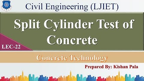 Lec-22_Split Cylinder Test of Concrete | Concrete Technology | Civil Engineering