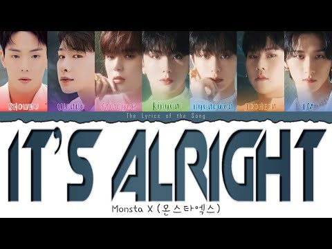 MONSTA X (몬스타엑스) - IT'S ALRIGHT (Color Coded Lyrics Esp/Rom/Han가사)