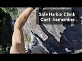 Climbing Safe Harbor Classic Can&#39;t Remember