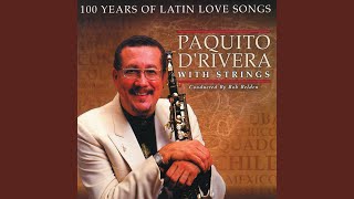 Video thumbnail of "Paquito D'Rivera - La Morocha"