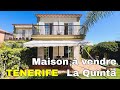 TENERIFE MAISON À VENDRE LA QUINTA