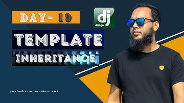 Day-19 - Template Inheritance | Django Bangla Tutorial
