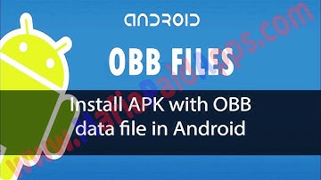 How can I install APK with OBB Data file on an Android Smartphones?