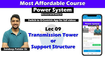Lec 09 Transmission Tower or Support Structure || Power System || Sandeep Patidar Sir | GATE-2022/23