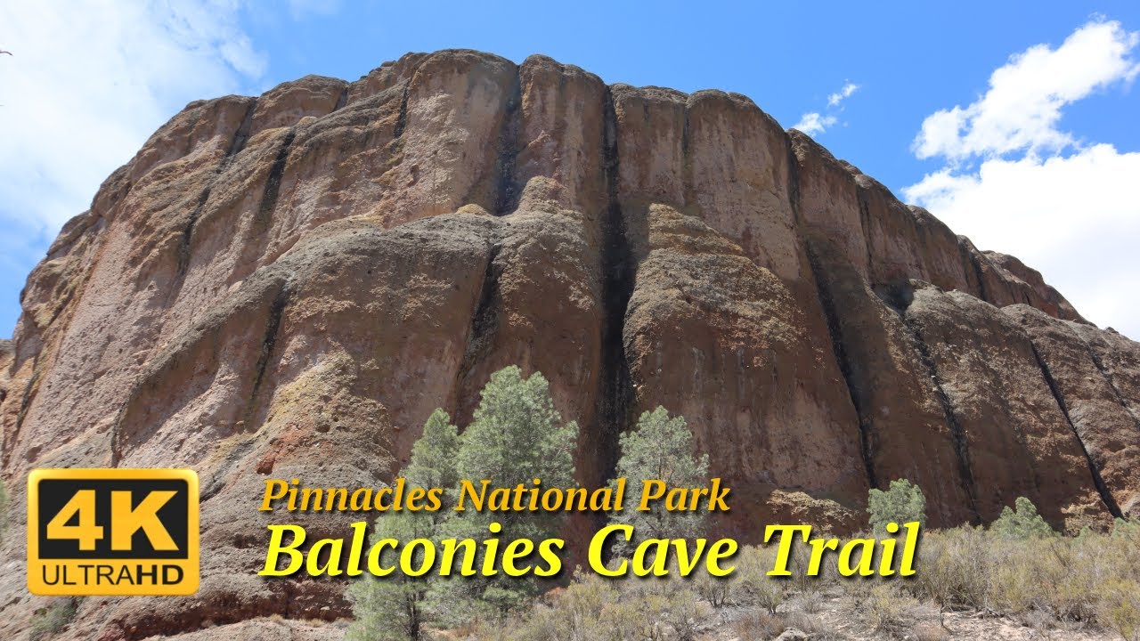 Pinnacles National Park - Balconies Cave Loop Trail
