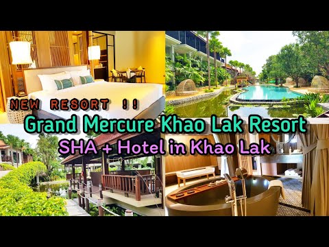 Grand Mercure Khao Lak ~ New Resort in Khao Lak  SHA + Resort , update 14 Sept 2021