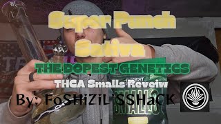 Smacking Super Punch Smalls Reveiw @thedopestshop_ @DopeasYola #highlife #marijuanachannel