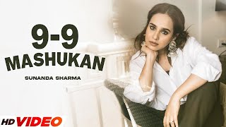 9-9 Mashukan Hd Video Sunanda Sharma Jaani New Punjabi Songs 2025 Punjabi Songs