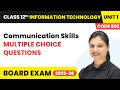 Communication Skills - Multiple Choice Questions | Class 12 IT Unit 1 - (Code 802) Part A | CBSE