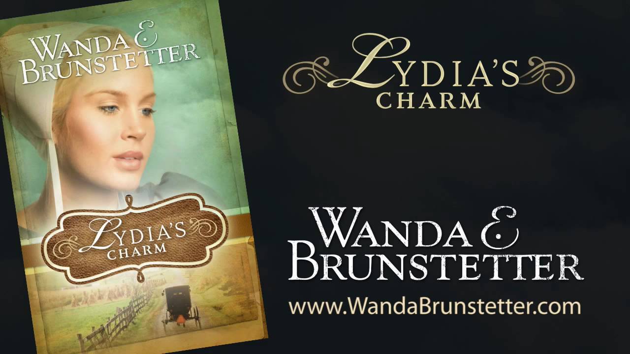 'Lydia's Charm' by Wanda E. Brunstetter