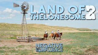 "Land of the Lonesome Returns: Negative Influence w/Justin Allen"