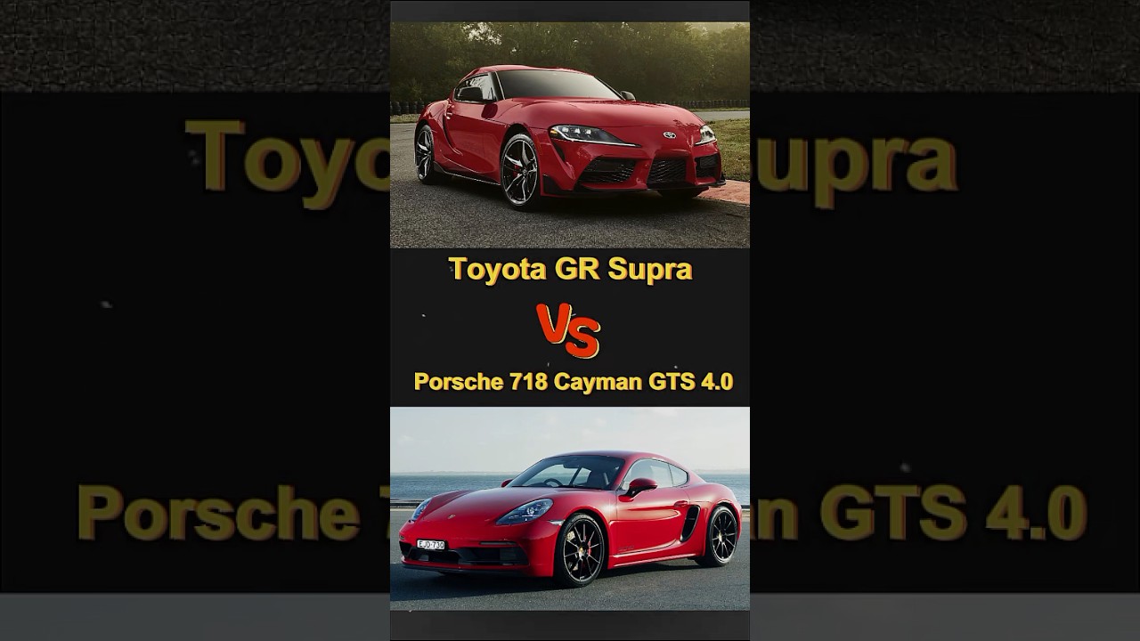 Porsche 718 Cayman GTS vs Toyota GR Supra 
